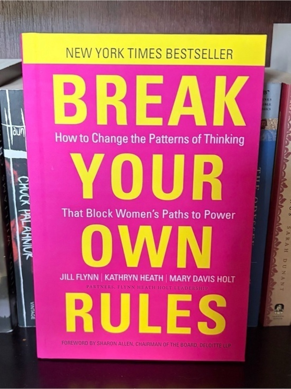 Break Your Own Rules by Jill Flynn; Kathryn Heath; Mary Davis Holt